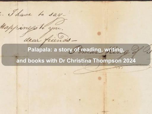 Join Dr Christina Thompson as she presents a lecture on her 2023 Creative Arts Fellowship research into what happened when writing arrived on the islands of the Pacific